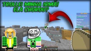 TROLLEI MINHA IRMÃ NO SKYWARS Ela chorou? ‹ SeveBR ›