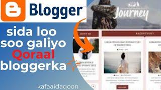 blogger sida loo soo galiyo post  How to create post blogger
