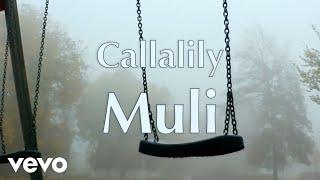 Callalily - Muli Lyric Video