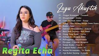 Lagu Akustik Santai Minggu Ini  Musik Akustik Cover By Regita Echa Terbaru 2024