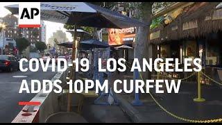 Los Angeles adds 10pm curfew to virus restrictions