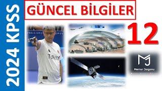 2024 KPSS GÜNCEL BİLGİLER LİSANS-ÖNLİSANS-ORTAÖĞRETİM 12