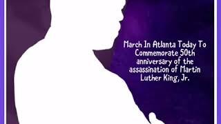 Commemorating 50th Anniversary of Assassination of Martin Luther King Jr.