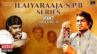 Ilaiyaraaja - S.P.B Series - 1987 Volume - 1 Audio Jukebox  Evergreen Songs in Tamil  80s Hits