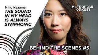 METROPOLE ORKEST BEHIND THE SCENES  Miho Hazama - The Metropole Sound  S01E05 DutchEnglish subs