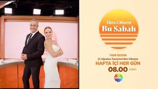 Bu Sabah yeni sezonuyla 21 Ağustos Pazartesi Show TVde başlıyor