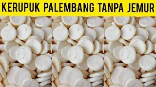 CARA MEMBUAT KERUPUK PALEMBANG TANPA JEMUR  KERUPUK KEMPLANG