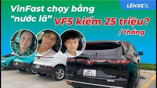 Xe điện VinFast chạy bằng nước lã là có thật. VF5 chạy Xanh Platform kiếm 25 triệu tháng ?