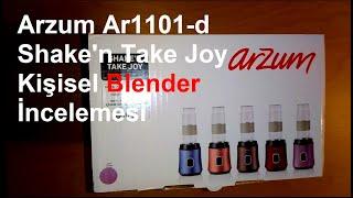 ARZUM SHAKEN TAKE JOY KİŞİSEL BLENDER İNCELEMESİ