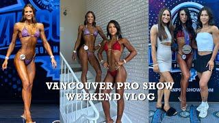 Show Day Weekend  Vancouver Pro Show  Bikini Competitions