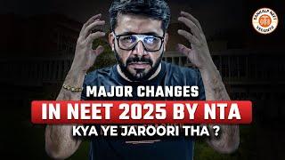 MAJOR CHANGES IN NEET 2025 BY NTA  NTA LATEST UPDATE 