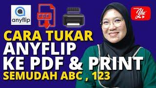 CARA TUKAR FILE ANYFLIP KE PDF UNTUK PRINT  SEMUDAH ABC 123 #tutorialmudah #linnzack