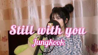bts jungkook - still with you cover by mia miyako