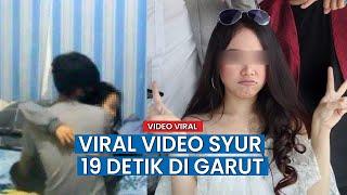Viral Video Syur 19 Detik di Garut Ternyata Pemerannya Selebgram dan Seleb TikTok
