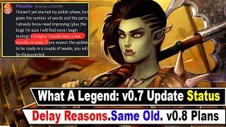 What A Legend v0.7 Update Status Same Old Story