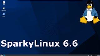 SparkyLinux 6.6 Full Tour