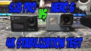 SJ8 PRO vs HERO 6 4K STABILIZATION TEST