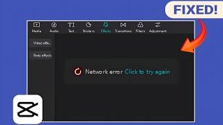 Fix Capcut Network Error on PC 2024  Capcut Network Problem