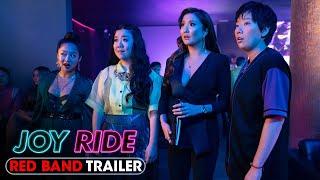 Joy Ride 2023 Official Red Band Trailer 2  - Ashley Park Sherry Cola Stephanie Hsu Sabrina Wu