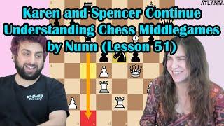 Tuesday Spencer teaches John Nunns Pawn Breakthrough from Understanding Chess Middlegames