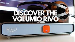 In Tune with Excellence Discovering the Volumio Rivo