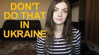 DONT DO THIS IN UKRAINE - part 1