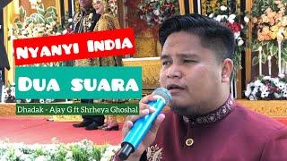 NYANYI INDIA DUA SUARA  Pengantinnya sampai Speechless