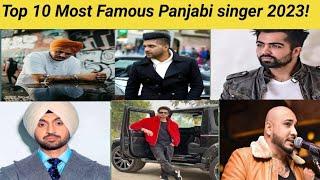 Top 10 Punjabi Singer  Most Famous Punjabi Singer In 2023