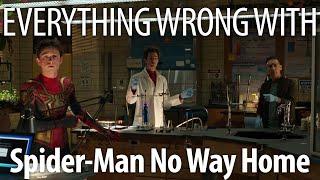 Everything Wrong With Spider-Man No Way Home in 27 Minutes Or Less