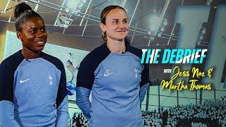 THE DEBRIEF  GOALSCORERS NAZ AND THOMAS BREAK DOWN HISTORIC FA CUP SEMI-FINAL WIN  SPURS WOMEN