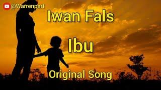 ibu  Iwan Fals Original  Lyric lirik lagu jadul indonesia enak di dengar