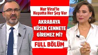 Nur Viralle Hayatta Her Şey Var  6 Eylül 2024