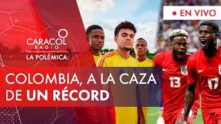 La Polémica La selección Colombia a la caza de un récord  Caracol Radio