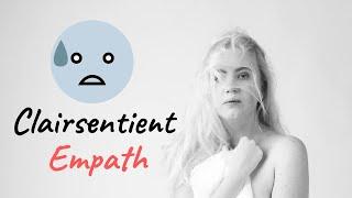 22 signs you are a CLAIRSENTIENT PSYCHIC EMPATH