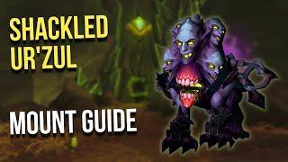 Shackled Urzul  - Mythic Antorus Solo Mount Guide WoW