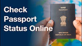 How to Check Passport Status Online in India  Track Application Status - Passport Seva