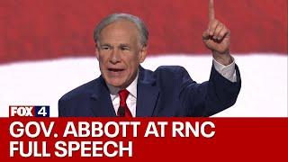 Texas Gov. Greg Abbott talks about the border at RNC FULL SPEECH