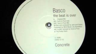 BASCO - THE BEAT IS OVER Original Mix