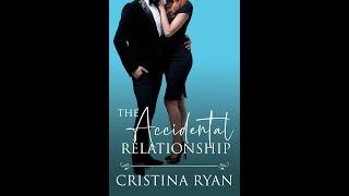 The Accidental Relationship A Clean Amnesia Enemies to Lovers Billionaire Romance - Full Audiobook