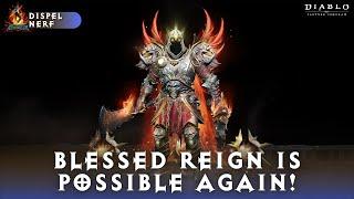 Diablo Immortal - Blessed Reign Is Possible Again  Dispel Nerf