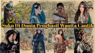8 SUKU DI DUNIA PENGHASIL WANITA CANTIK. INDONESIA TERMASUK LOH..