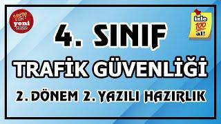 4. Sınıf Trafik Güvenliği 2. Dönem 2. Yazılı Hazırlık  Puanlı 2022