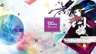 【VRUSH UP】-kous Tribute- クロスフェード