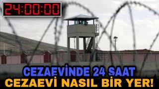 Cezaevinde 24 Saat - Hapiste 1 Gün Nasıl Geçer - Cezaevi Nasıl Bir Yer #24saat