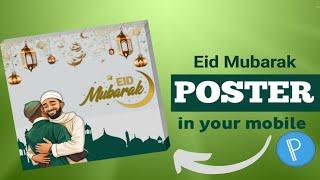 Eid Mubarak Poster on Mobile  Pixellab Flyer Design Tutorial#youtubevideo #viralvideo