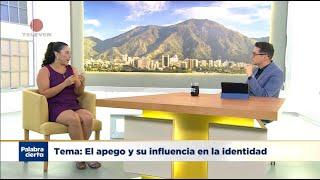 Tipos de apego y su influencia en nuestra identidad – Palabra Cierta 310824