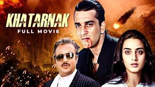 संजय दत्त की हिट फिल्म - Khatarnaak Full Movie HD  Sanjay Dutt Farah Naaz  Hindi Action Movie