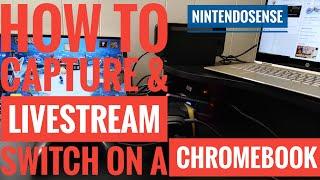 How to Capture and Stream Games on a Chromebook UVC capture