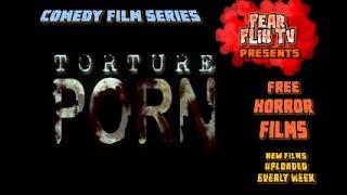 Torture Porn-Fearflix TV Free Horror Movie