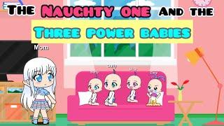 The Naughty One and The Three Powered Babies l GachaLife Mini Movie